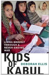 Deborah Ellis  — Kids of Kabul