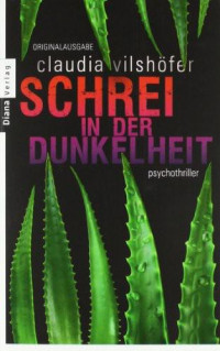 Vilshöfer, Claudia — Schrei in der Dunkelheit