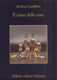 Andrea Camilleri — Il corso delle cose