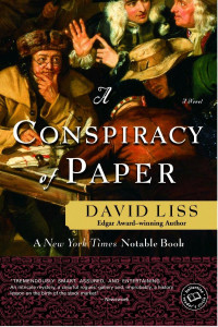 David Liss — A Conspiracy of Paper