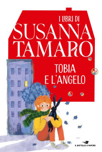 Susanna Tamaro — Tobia e l'angelo