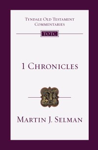 Selman, Martin J. — 1 Chronicles