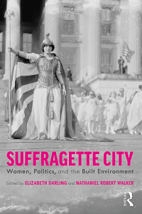 Elizabeth Darling;Nathaniel Robert Walker; — Suffragette City