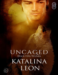 Katalina Leon [Leon, Katalina] — Uncaged