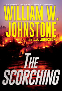 William W. Johnstone — The Scorching