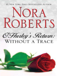 Nora Roberts — Without a Trace