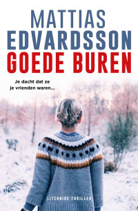 Mattias Edvardsson — Goede buren