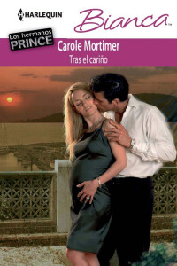 Carole Mortimer — Tras el cariño