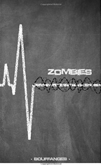 Bouffanges — Zombies