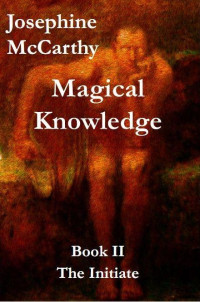 Josephine McCarthy — Magical Knowlege II