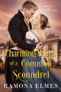 Ramona Elmes — The Charming Words of a Common Scoundrel