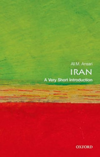 Ali M. Ansari — Iran: A Very Short Introduction