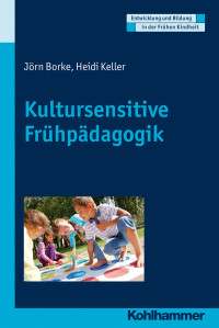 Jrn Borke;Heidi Keller; — Kultursensitive Frhpdagogik