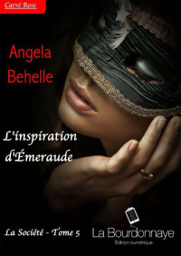 Behelle, Angela — L'inspiration d'Émeraude