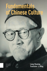 Liang Shuming — Fundamentals of Chinese Culture