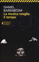 Daniel Barenboim — La musica sveglia il tempo