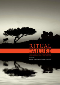 Edited by Vasiliki G. Koutrafouri & Jeff Sanders — Ritual Failure