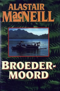 MacNeill, Alastair — Broedermoord