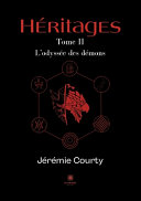 Jérémie Courty — L'odyssée des démons (Héritages 2)