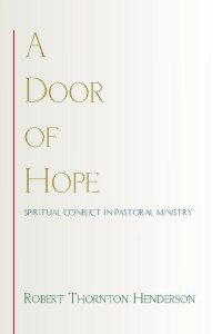 Robert Thornton Henderson; — A Door of Hope