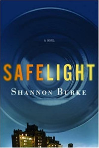 Shannon Burke — Safelight