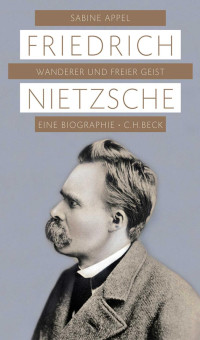 Sabine Appel; — Friedrich Nietzsche