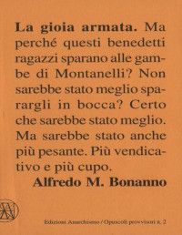 Alfredo M. Bonanno & Bonanno, Alfredo M. — La gioia armata