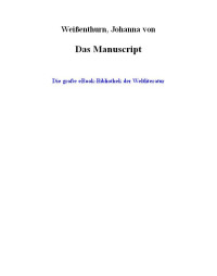 Johanna von Weißenthurn — Das Manuscript