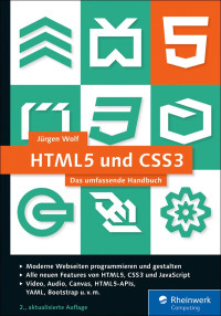 Wolf, Jürgen — HTML 5 und CSS 3