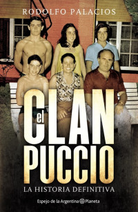 Rodolfo Palacios — El clan Puccio