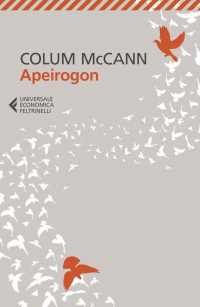 Colum McCann — Apeirogon