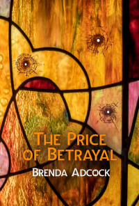 Brenda Adcock — The Price of Betrayal