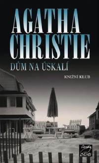 Christie Agatha — Dům na úskalí