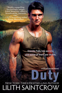 Lilith Saintcrow — Duty (Ghost Squad Book 2)