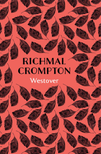 Richmal Crompton — Westover