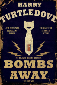 Turtledove, Harry — Bombs Away