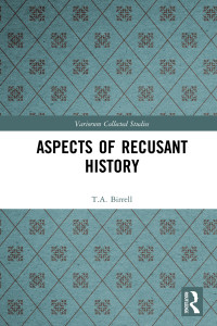 T.A. Birrell; Jos Blom; Frans Korsten; Frans Blom — Aspects of Recusant History