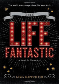 Liza Ketchum — The Life Fantastic