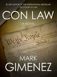 Mark Gimenez  — Con Law