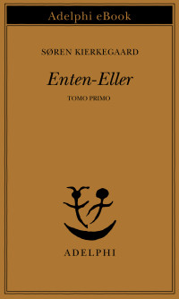 Søren Kierkegaard — Enten-Eller