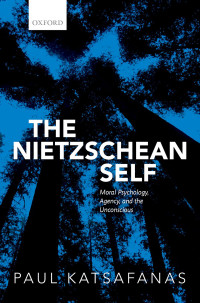 Paul Katsafanas — The Nietzschean Self