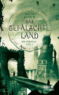 Maja Ilisch; — Das geflschte Land