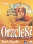Ramalho, Jose A. — Learn Oracle 8i