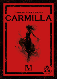 Le Fanu, Sheridan; — Carmilla