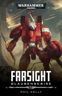 Phil Kelly — Farsight: Glaubenskrise