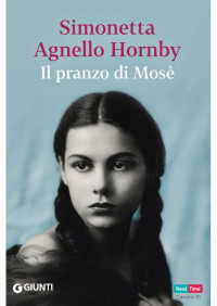 Simonetta Agnello Hornby — Il pranzo di Mosè
