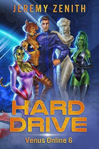 Jeremy Zenith — Hard Drive: A LitRPG Sci-Fi Harem Adventure