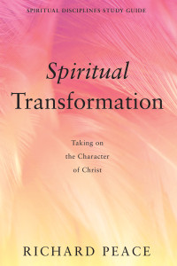 Richard Peace; — Spiritual Transformation