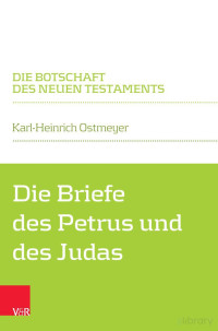 Karl-Heinrich Ostmeyer — Die Briefe des Petrus und des Judas