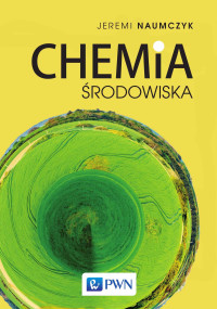 Naumczyk Jeremi; — Chemia rodowiska